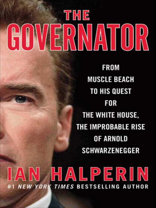 Title details for The Governator by Ian Halperin - Available